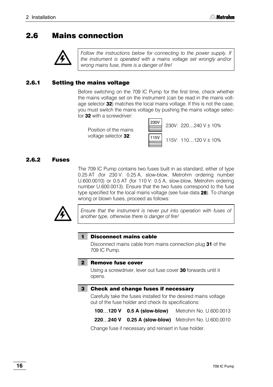 6 mains connection, 1 setting the mains voltage, 2 fuses | Metrohm 709 IC Pump User Manual | Page 24 / 70