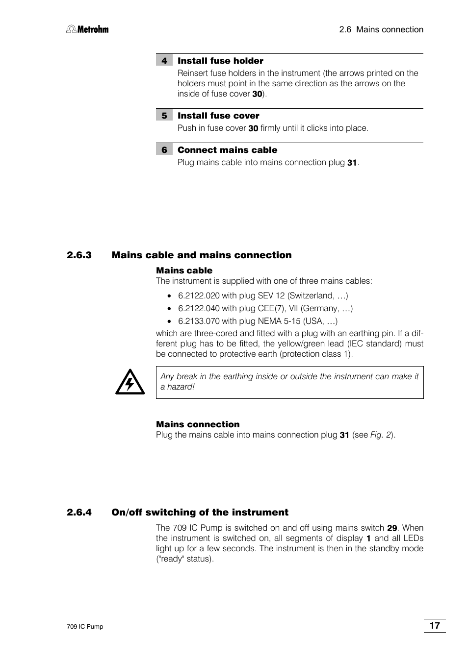 3 mains cable and mains connection, 4 on/off switching of the instrument | Metrohm 709 IC Pump User Manual | Page 25 / 70