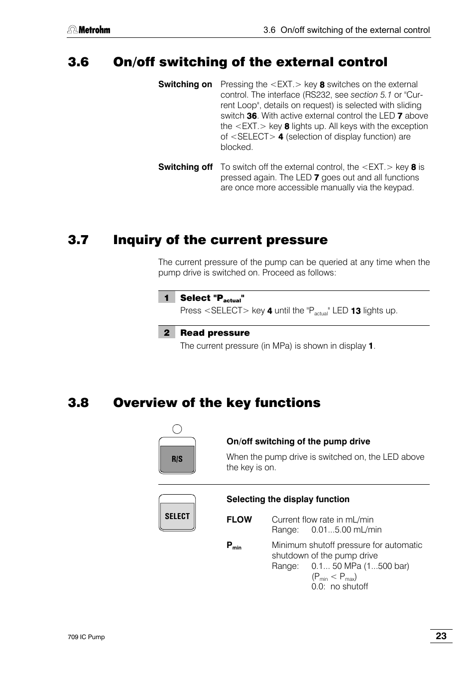 6 on/off switching of the external control, 7 inquiry of the current pressure, 8 overview of the key functions | Metrohm 709 IC Pump User Manual | Page 31 / 70