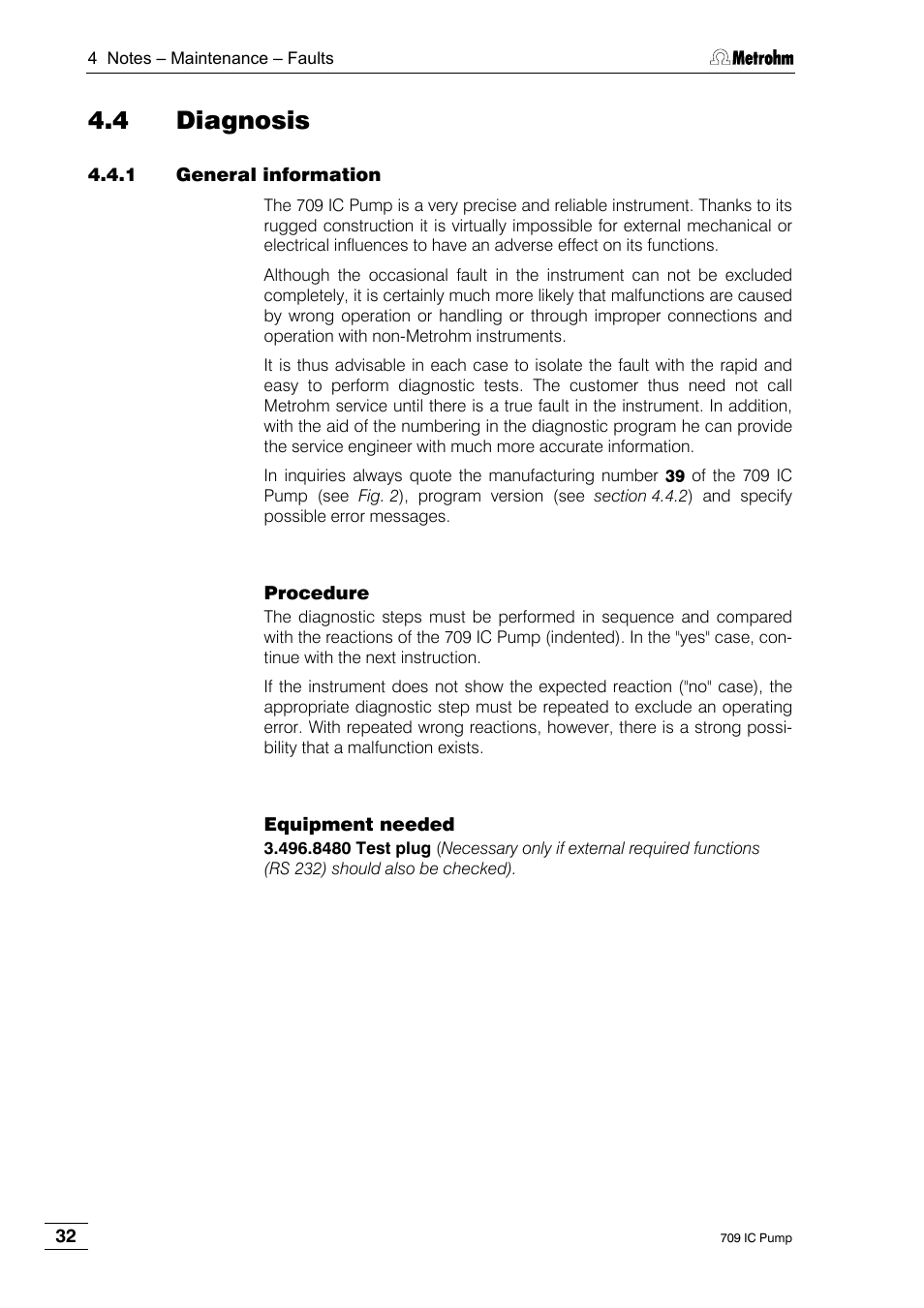 4 diagnosis, 1 general information | Metrohm 709 IC Pump User Manual | Page 40 / 70