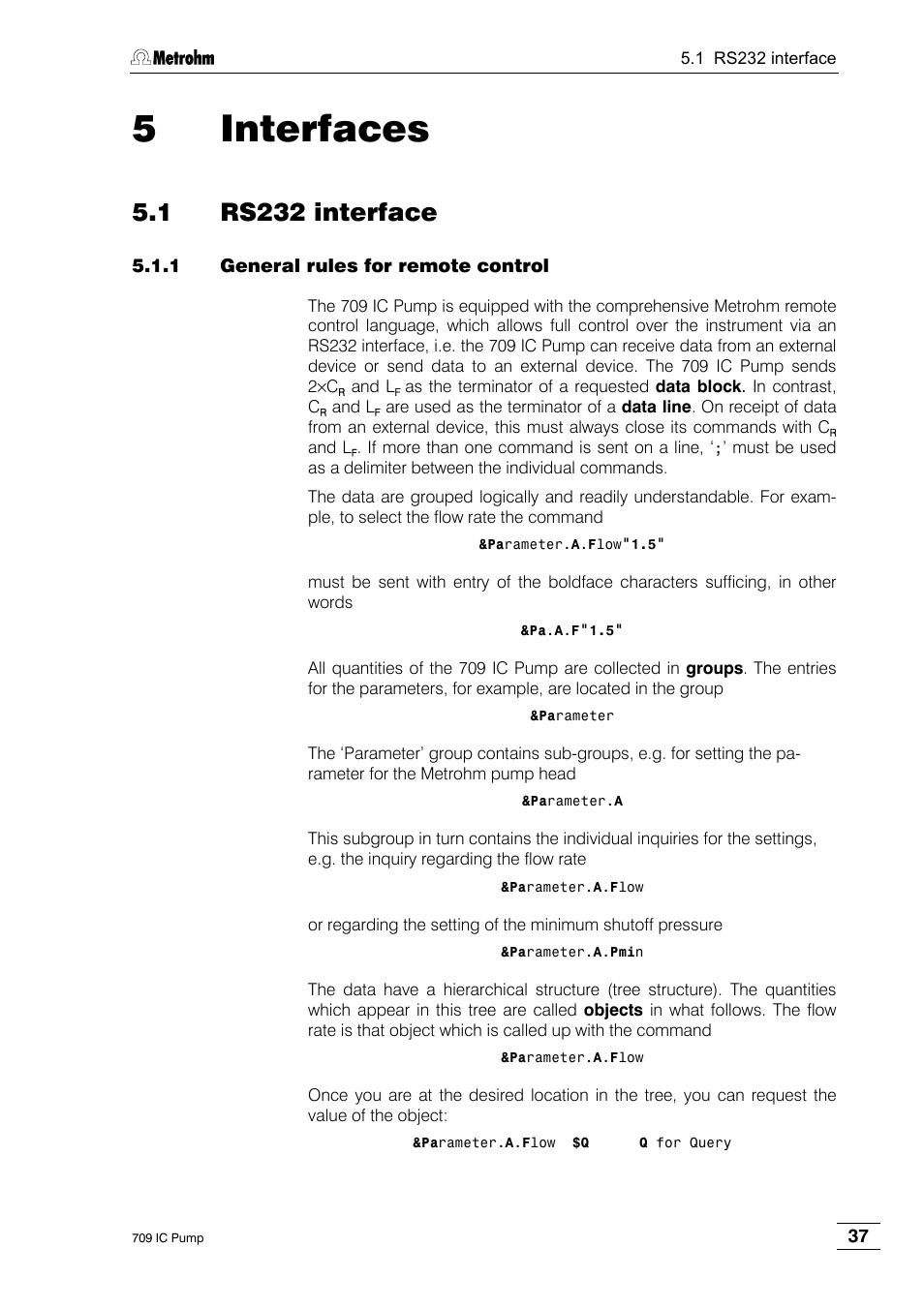 5 interfaces, 1 rs232 interface, 1 general rules for remote control | Metrohm 709 IC Pump User Manual | Page 45 / 70