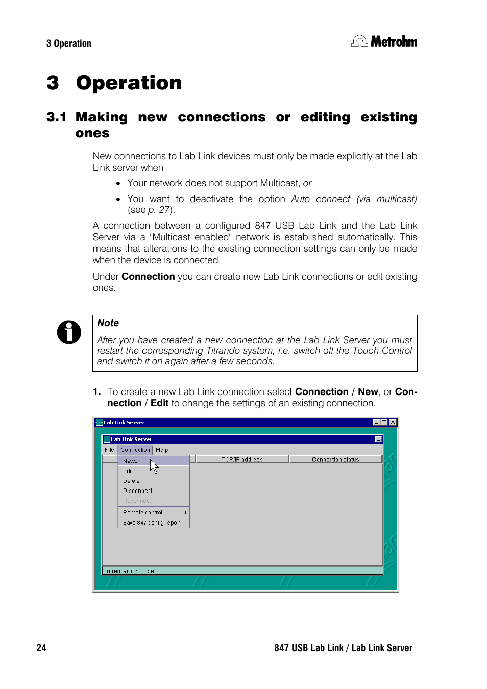 3 operation, 1 making new connections or editing existing ones, Operation | Metrohm 847 Lab Link User Manual | Page 28 / 48