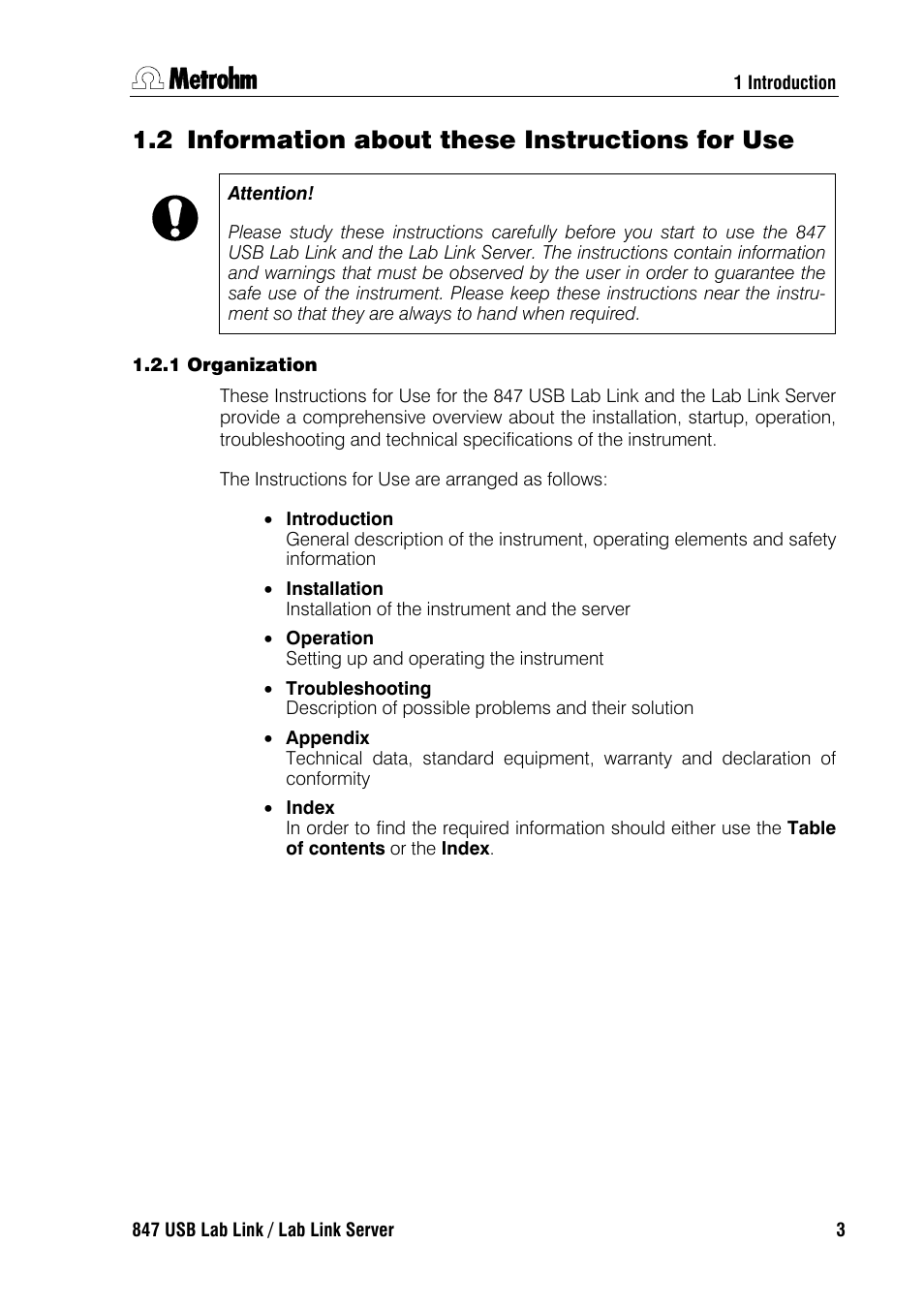 2 information about these instructions for use, 1 organization | Metrohm 847 Lab Link User Manual | Page 7 / 48