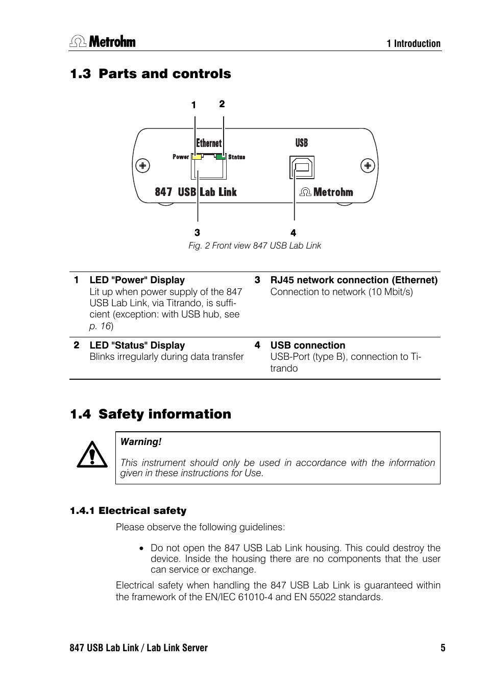 3 parts and controls, 4 safety information, 1 electrical safety | 3 parts and controls 1.4 safety information | Metrohm 847 Lab Link User Manual | Page 9 / 48