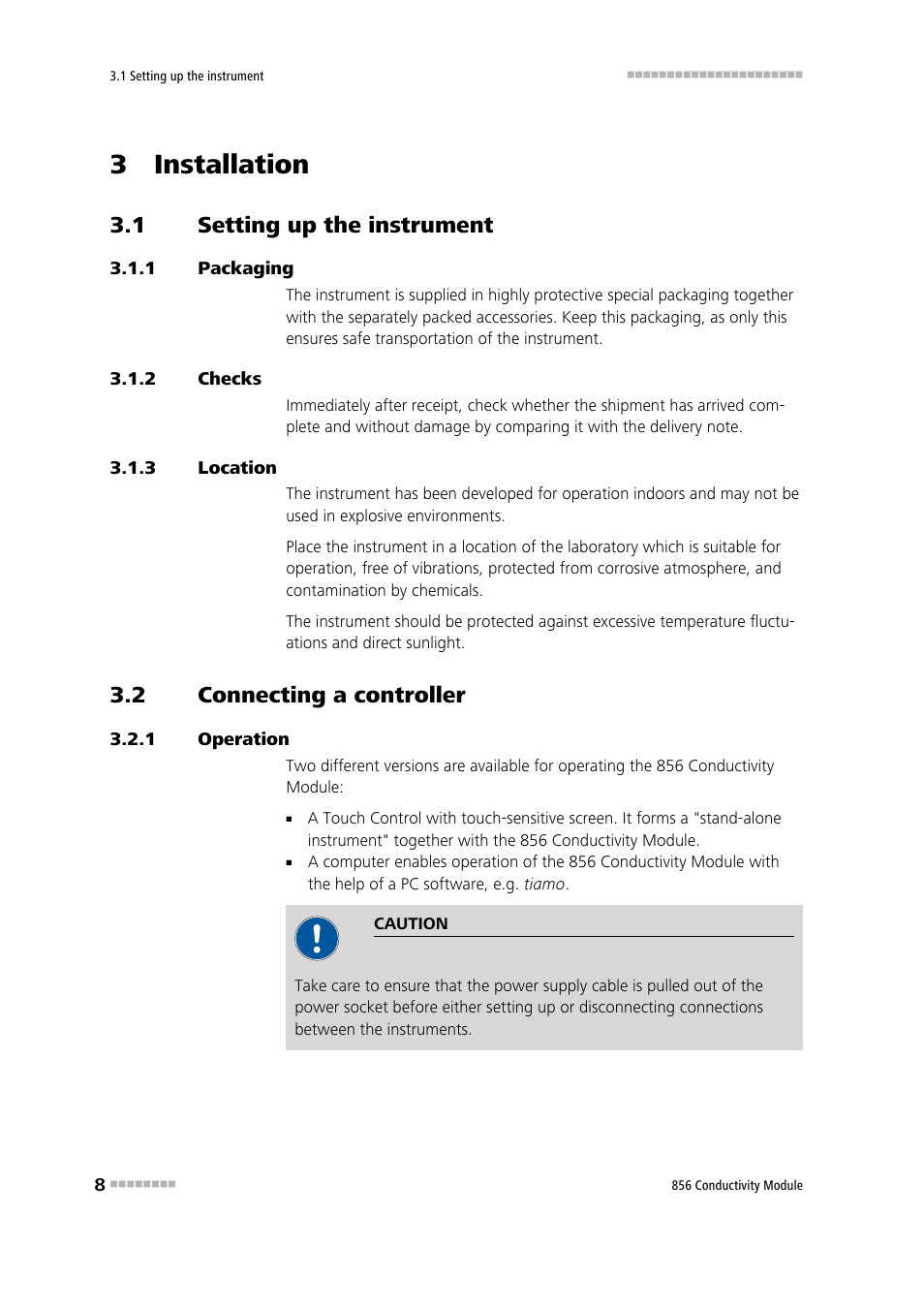 3 installation, 1 setting up the instrument, 1 packaging | 2 checks, 3 location, 2 connecting a controller, 1 operation, Setting up the instrument, Packaging, Checks | Metrohm 856 Conductivity Module User Manual | Page 16 / 46