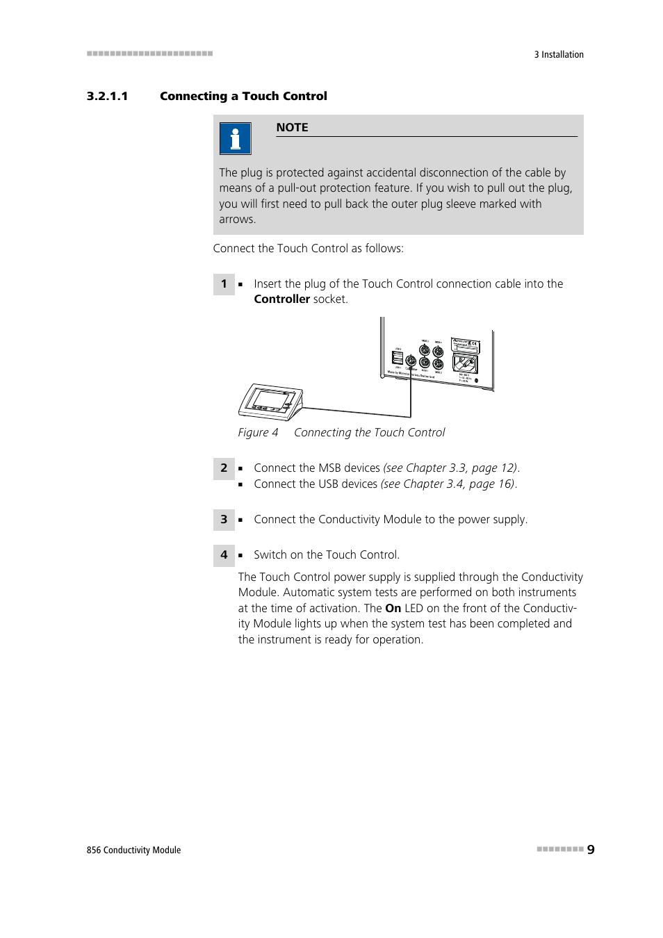 1 connecting a touch control, Figure 4, Connecting the touch control | Metrohm 856 Conductivity Module User Manual | Page 17 / 46