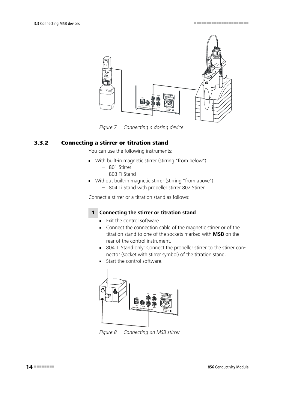 2 connecting a stirrer or titration stand, Connecting a stirrer or titration stand, Figure 7 | Connecting a dosing device, Figure 8, Connecting an msb stirrer | Metrohm 856 Conductivity Module User Manual | Page 22 / 46