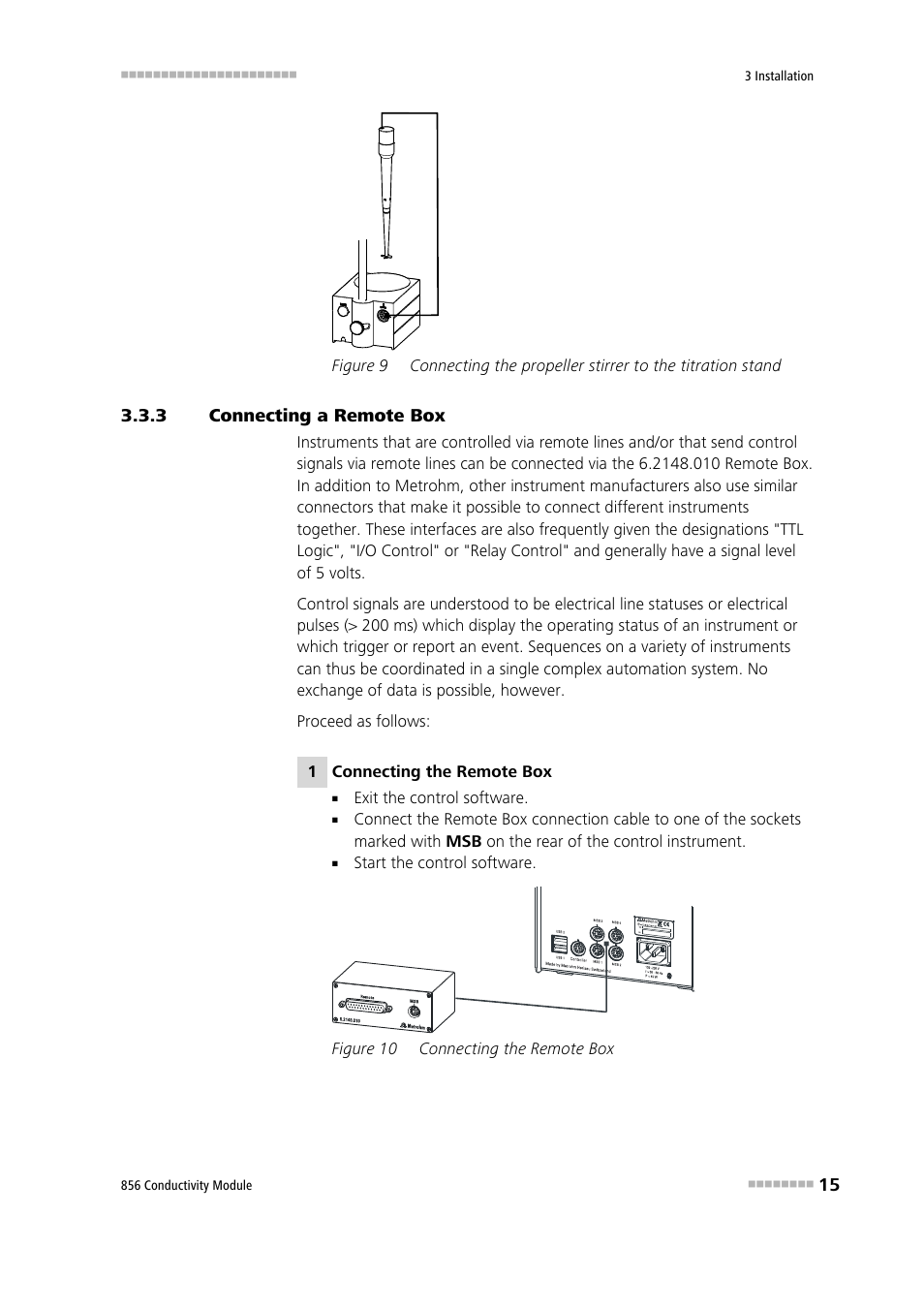 3 connecting a remote box, Connecting a remote box, Figure 9 | Figure 10, Connecting the remote box | Metrohm 856 Conductivity Module User Manual | Page 23 / 46