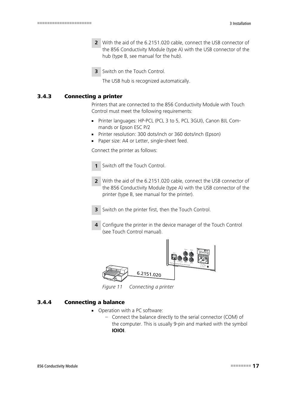 3 connecting a printer, 4 connecting a balance, Connecting a printer | Connecting a balance, Figure 11, 1 switch off the touch control, Figure 11 connecting a printer | Metrohm 856 Conductivity Module User Manual | Page 25 / 46