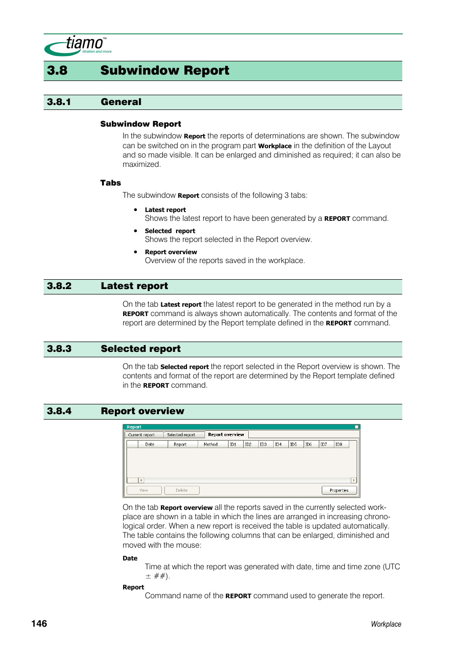 8 subwindow report, 1 general, 2 latest report | 3 selected report, 4 report overview | Metrohm tiamo 1.3 Manual User Manual | Page 172 / 893