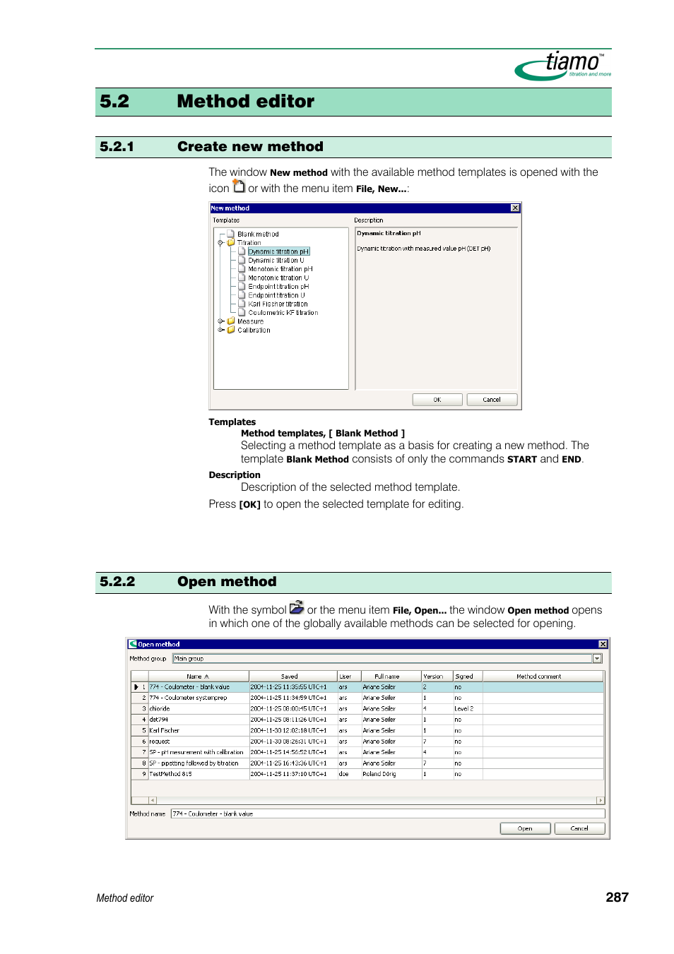 2 method editor, 1 create new method, 2 open method | Metrohm tiamo 1.3 Manual User Manual | Page 313 / 893