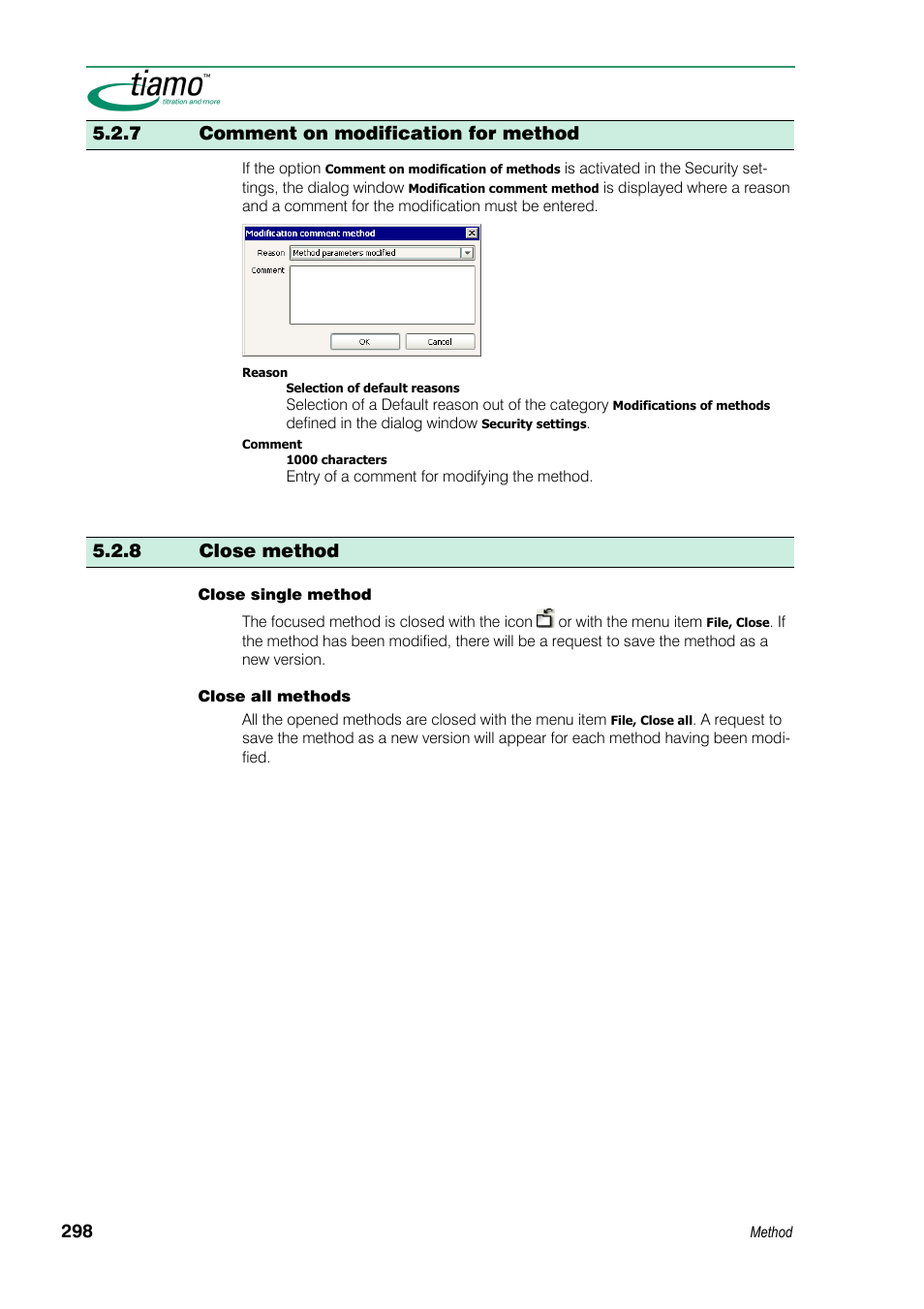 7 comment on modification for method, 8 close method | Metrohm tiamo 1.3 Manual User Manual | Page 324 / 893