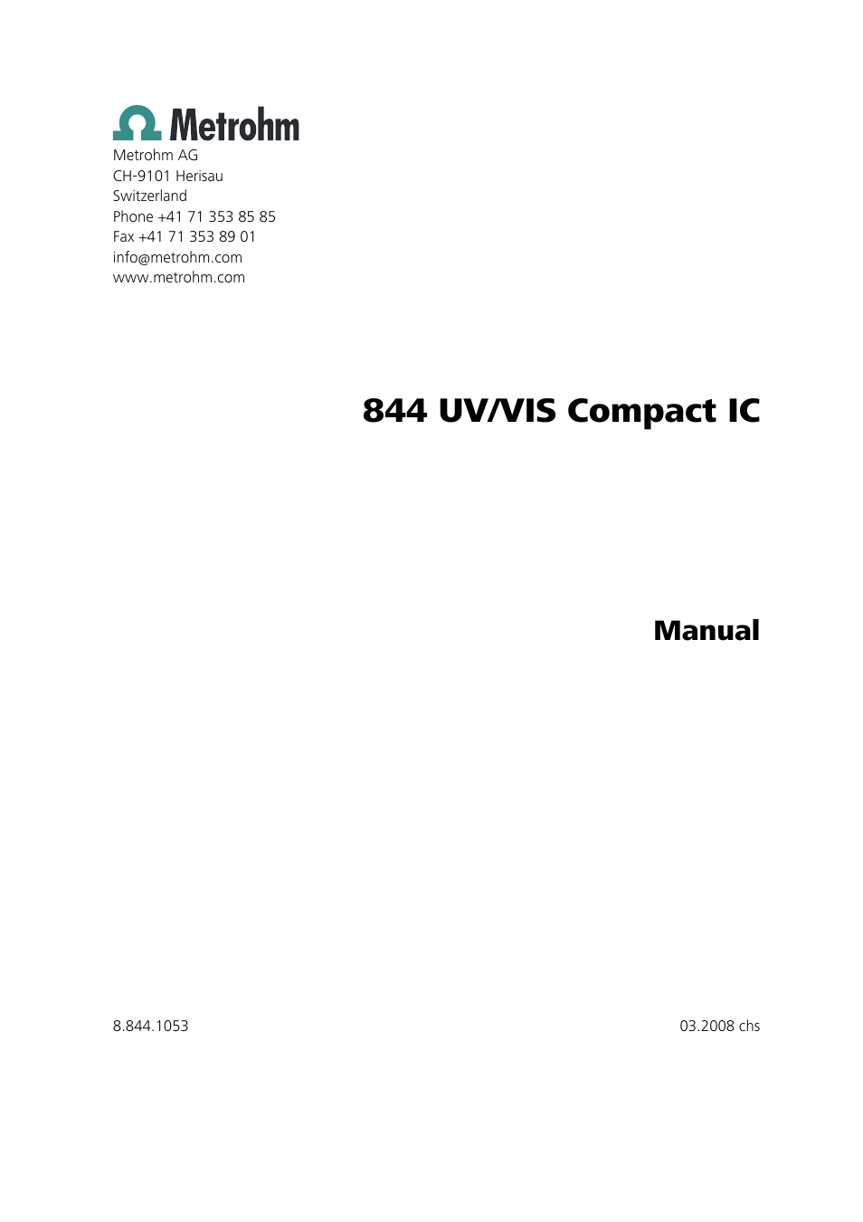 844 uv/vis compact ic, Manual | Metrohm 844 UV/VIS Compact IC User Manual | Page 3 / 131