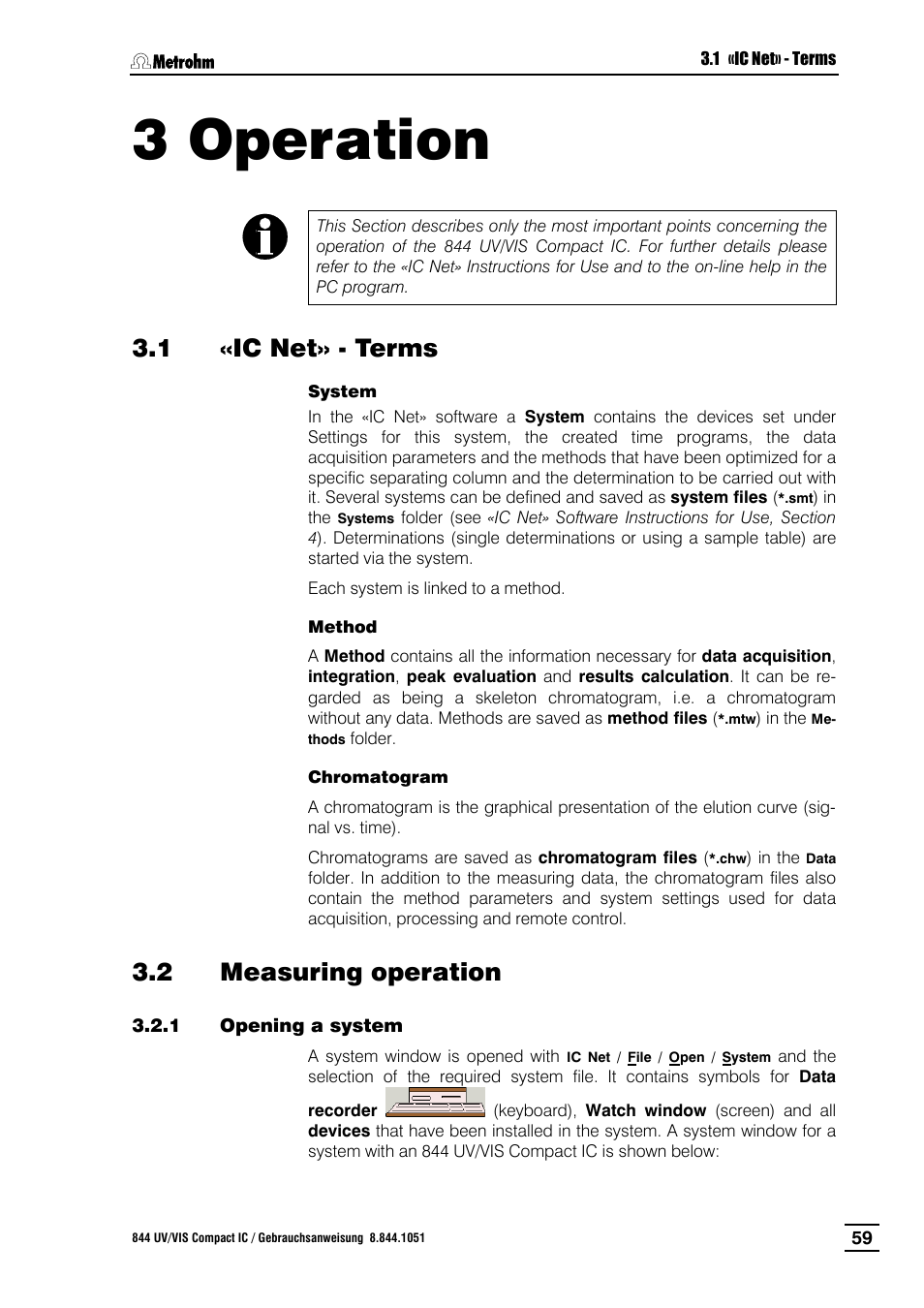 3 operation, 1 «ic net» - terms, 2 measuring operation | 1 opening a system, Operation, Ic net» - terms, Measuring operation, Opening a system, Sect. 3 operation | Metrohm 844 UV/VIS Compact IC User Manual | Page 71 / 131