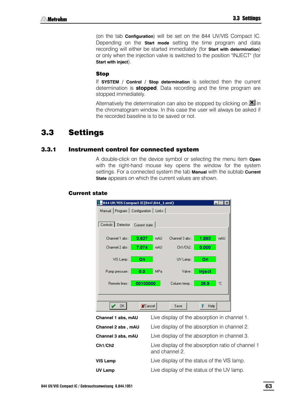 3 settings, 1 instrument control for connected system, Settings | Instrument control for connected system, 1 or, Ction 3.3.1 or | Metrohm 844 UV/VIS Compact IC User Manual | Page 75 / 131