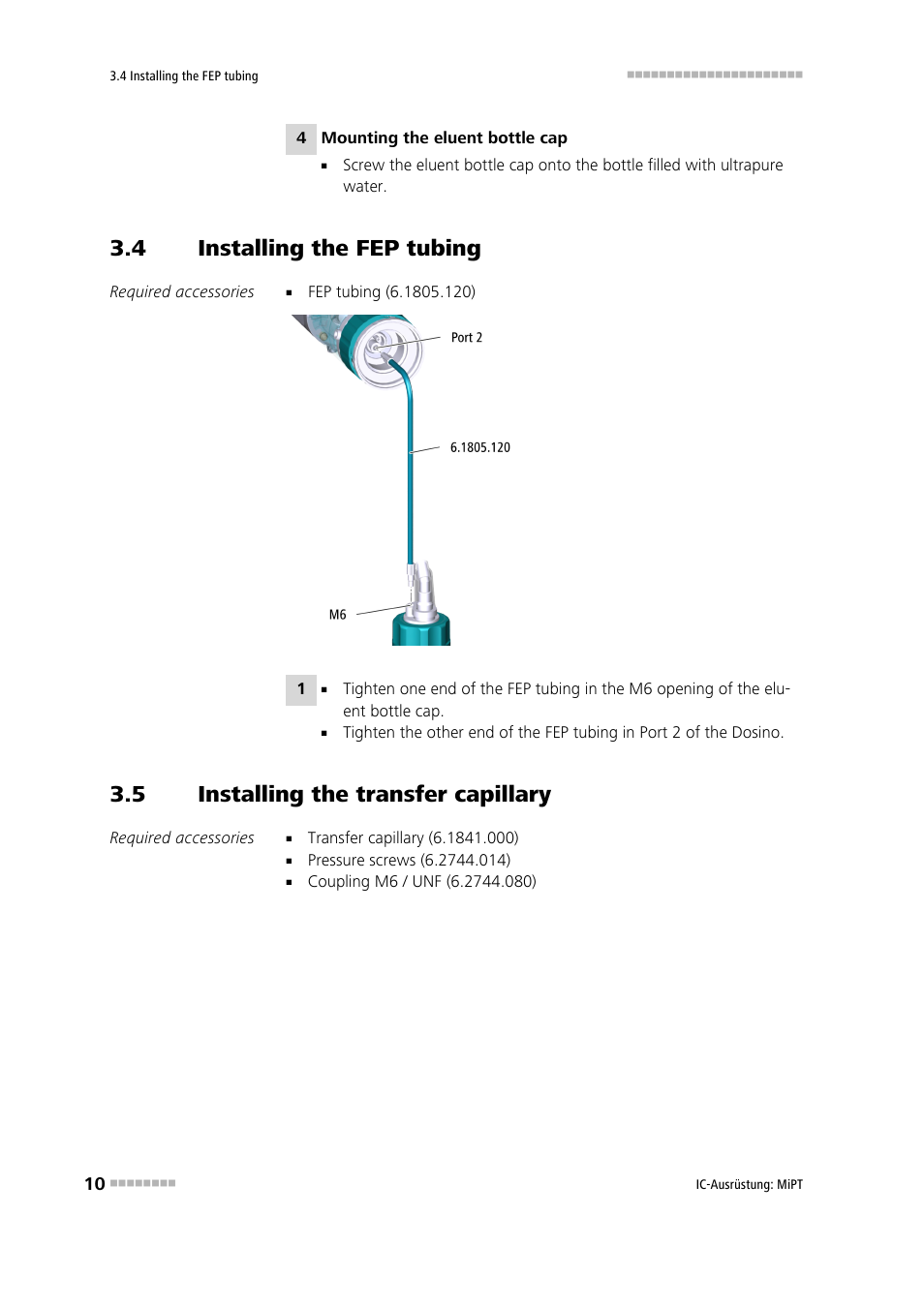 4 installing the fep tubing, 5 installing the transfer capillary, Installing the fep tubing | Installing the transfer capillary | Metrohm MiPT User Manual | Page 16 / 22