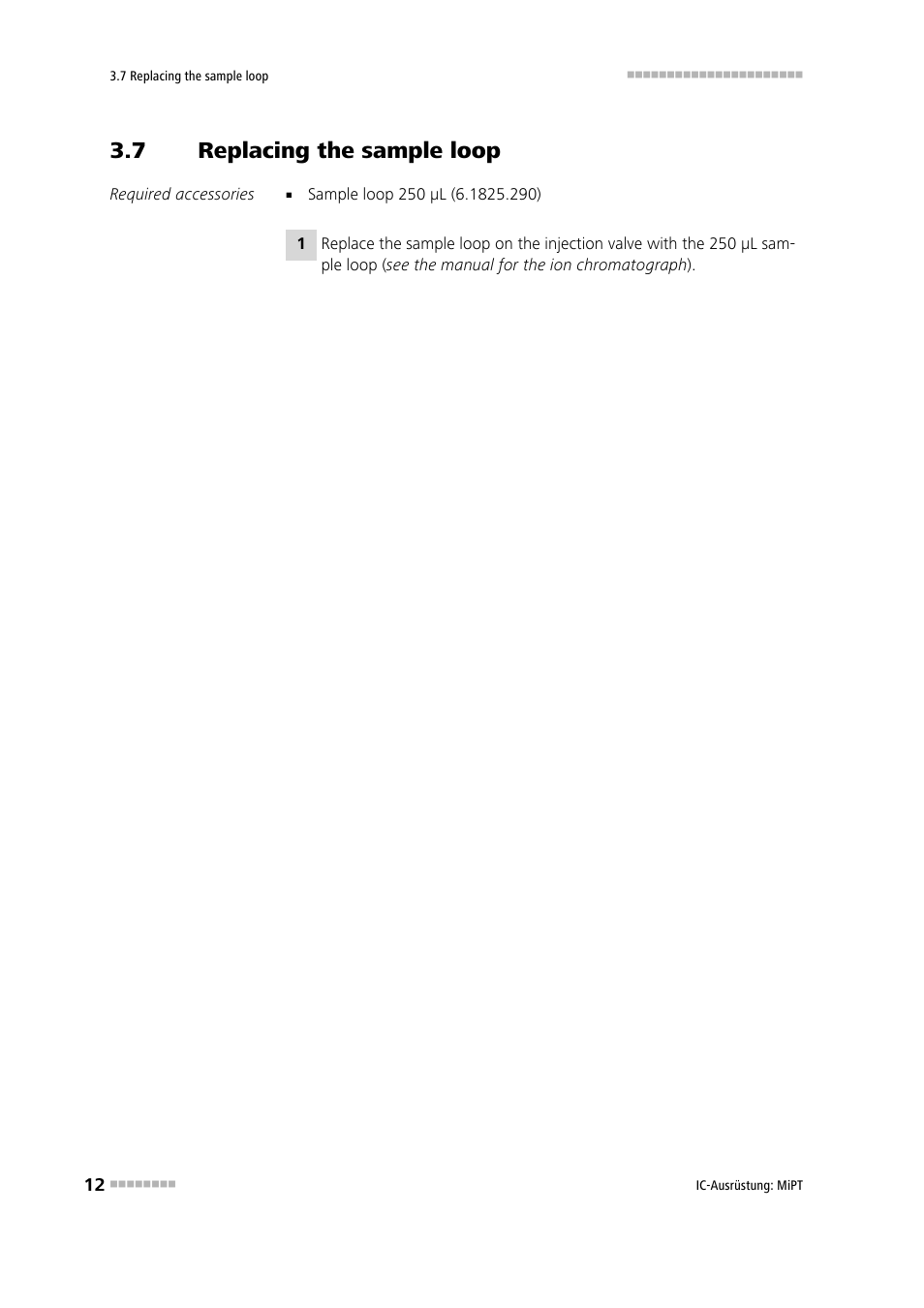 7 replacing the sample loop, Replacing the sample loop | Metrohm MiPT User Manual | Page 18 / 22