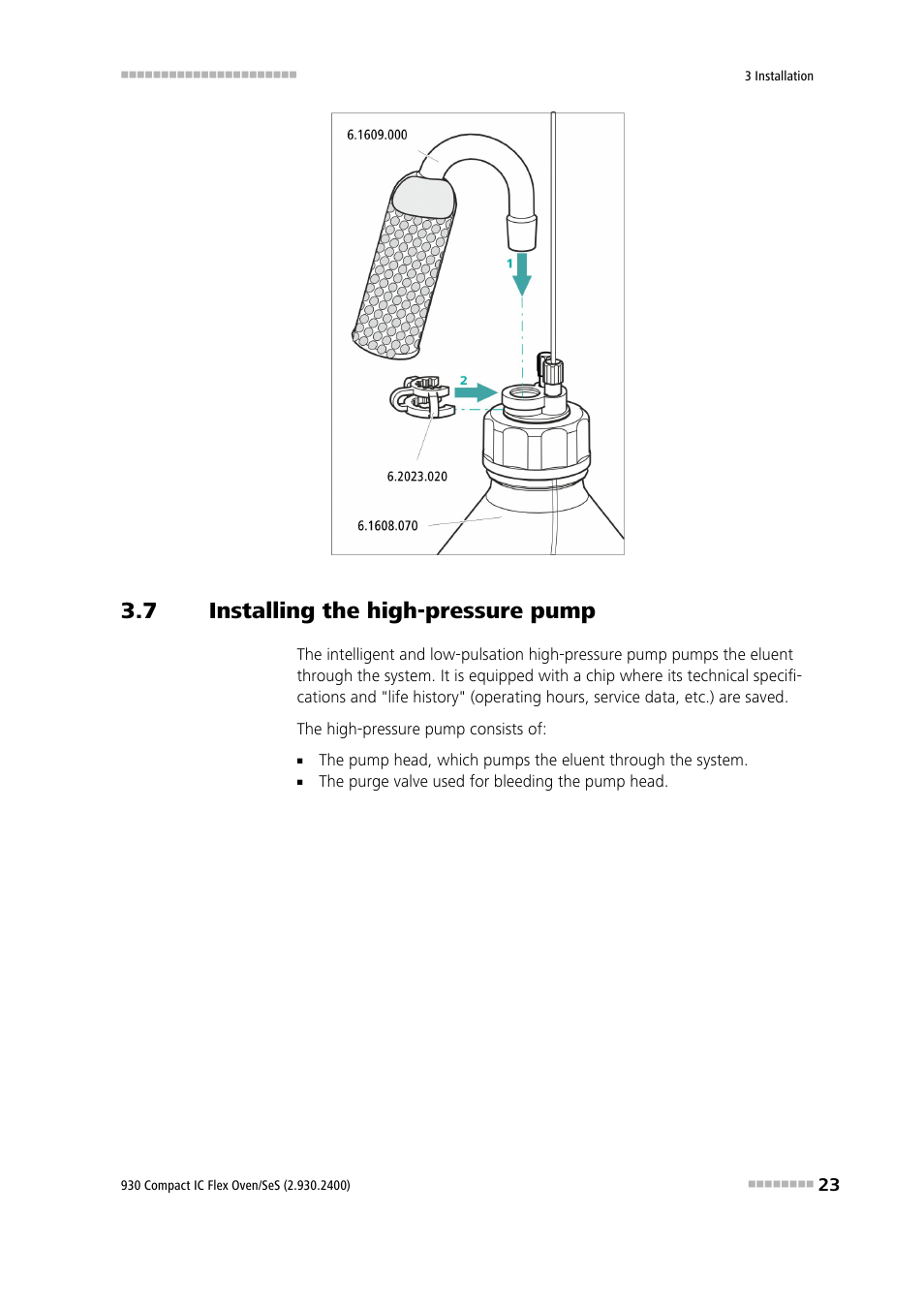7 installing the high-pressure pump, Installing the high-pressure pump | Metrohm 930 Compact IC Flex Oven/SeS User Manual | Page 31 / 111