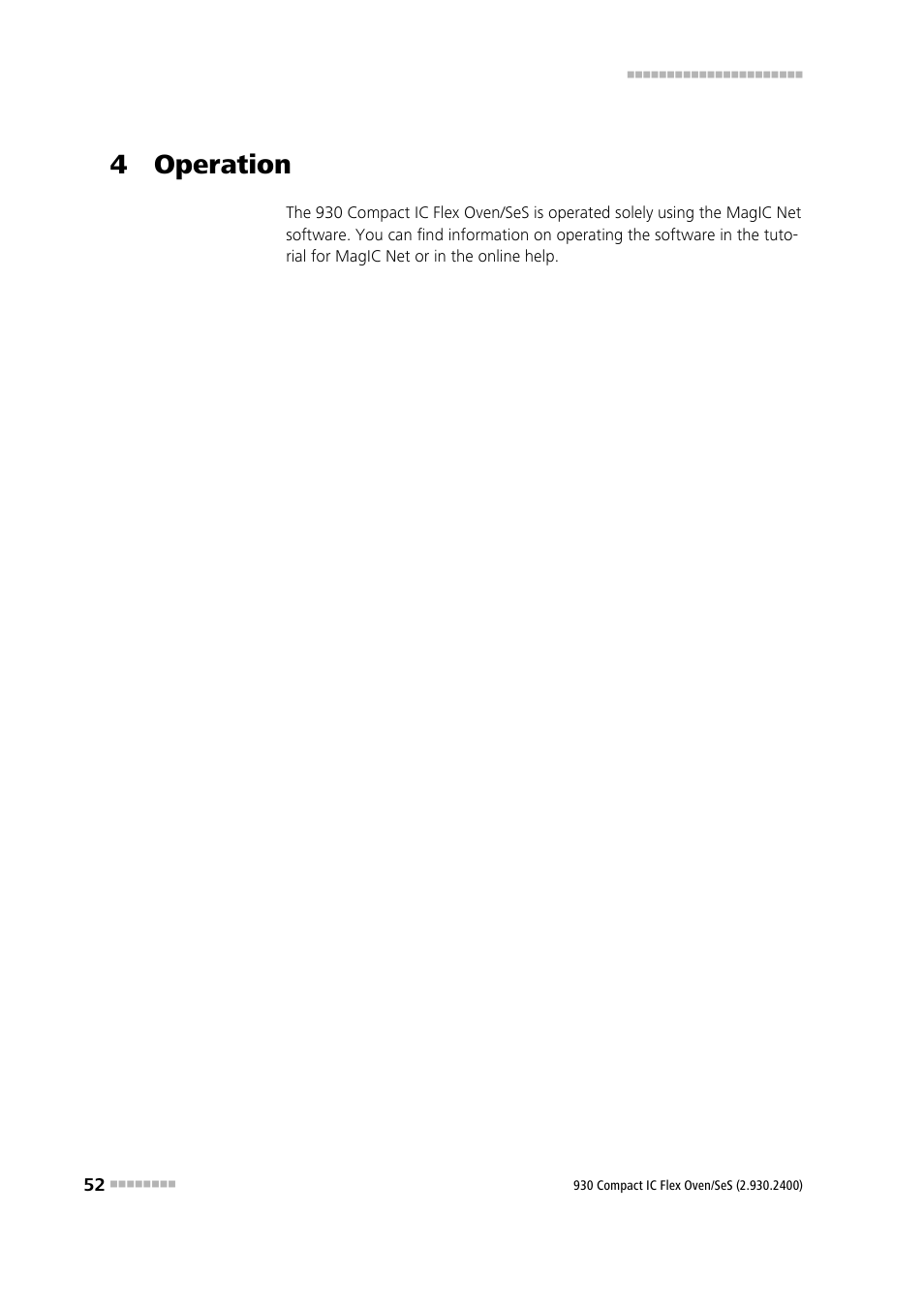 4 operation | Metrohm 930 Compact IC Flex Oven/SeS User Manual | Page 60 / 111