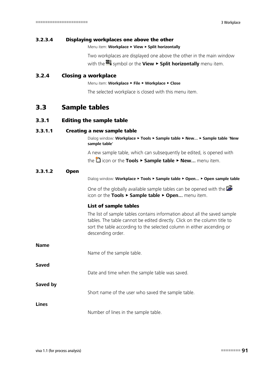 4 displaying workplaces one above the other, 4 closing a workplace, 3 sample tables | 1 editing the sample table, 1 creating a new sample table, 2 open, Closing a workplace, Sample tables, Editing the sample table, Creating a sample table | Metrohm viva 1.1 (ProLab) User Manual | Page 103 / 1085