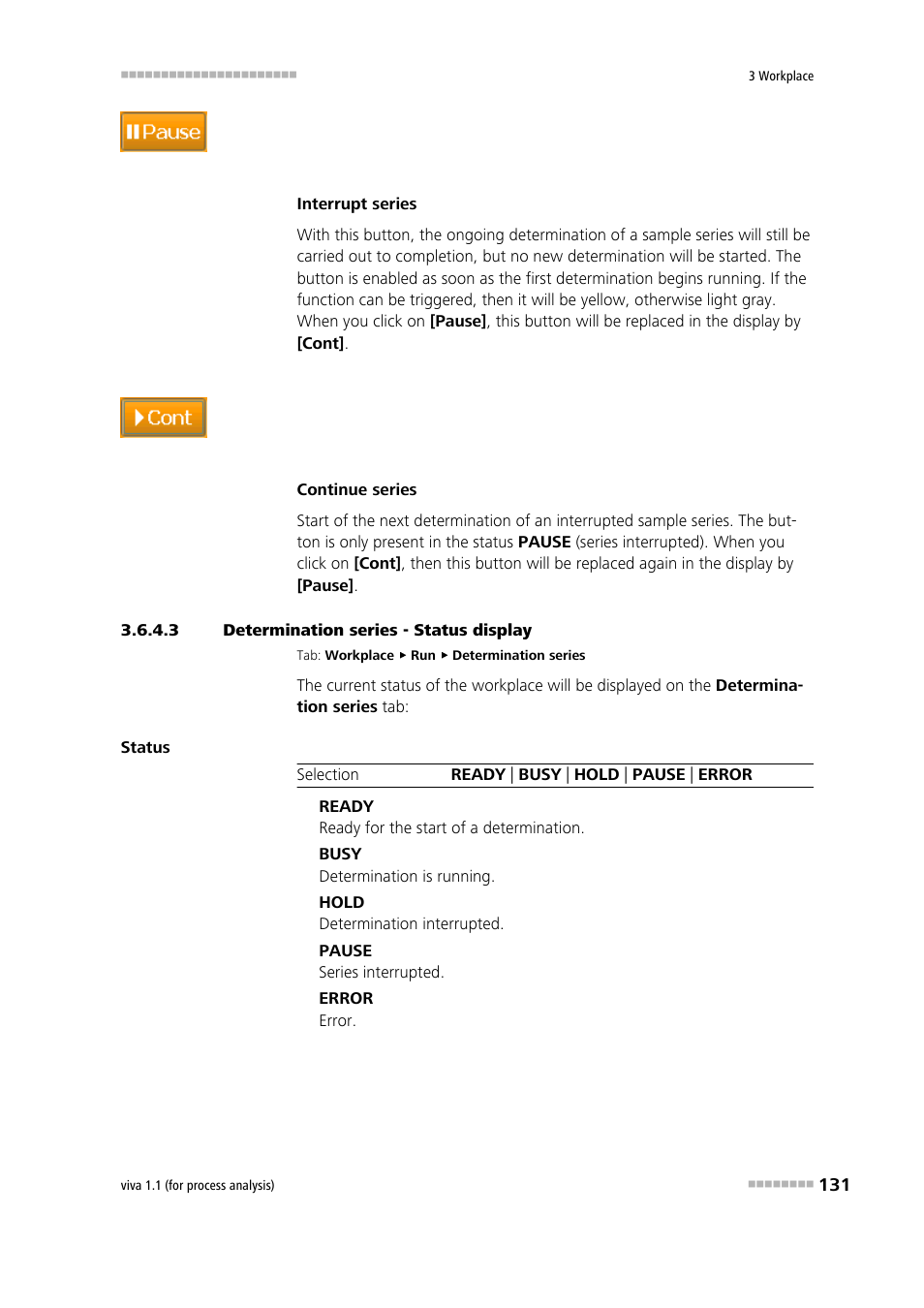 3 determination series - status display, Status display | Metrohm viva 1.1 (ProLab) User Manual | Page 143 / 1085