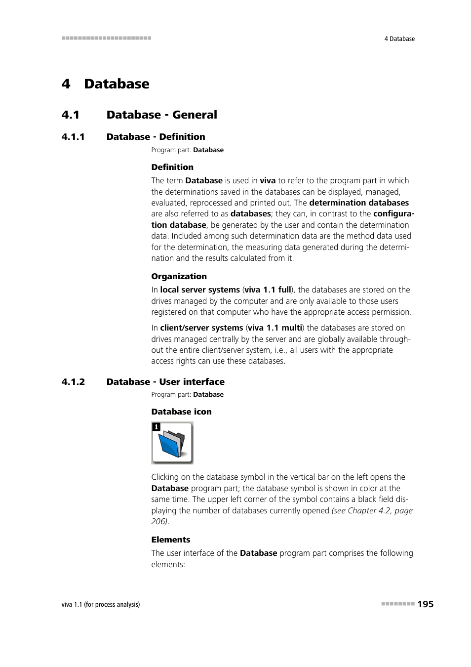 4 database, 1 database - general, 1 database - definition | 2 database - user interface, Database - general, Database - definition, Database - user interface | Metrohm viva 1.1 (ProLab) User Manual | Page 207 / 1085