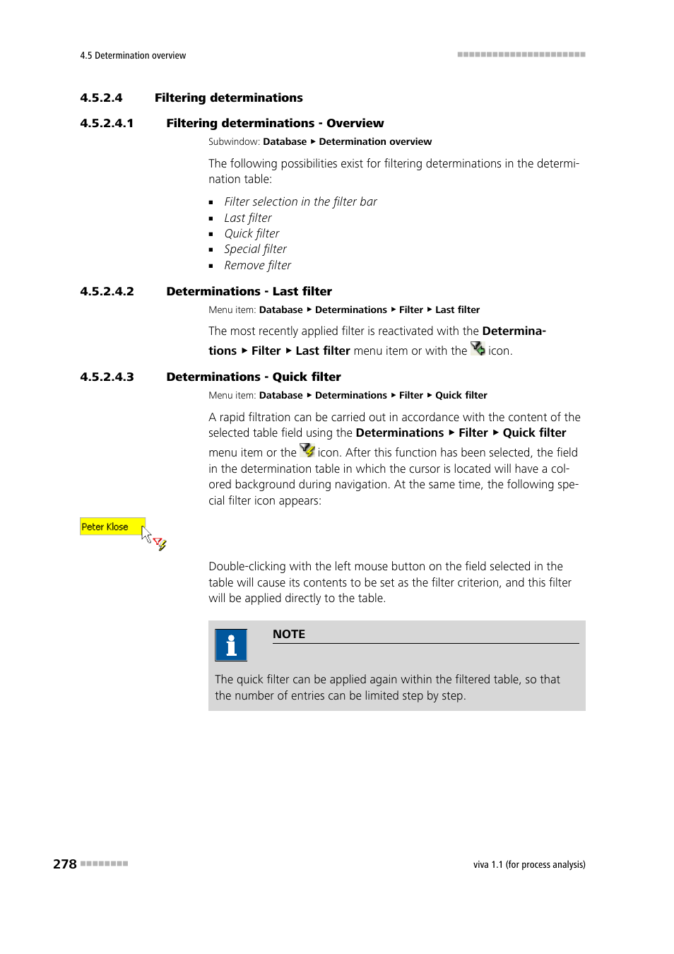 4 filtering determinations, 1 filtering determinations - overview, 2 determinations - last filter | 3 determinations - quick filter, Filtering determinations | Metrohm viva 1.1 (ProLab) User Manual | Page 290 / 1085