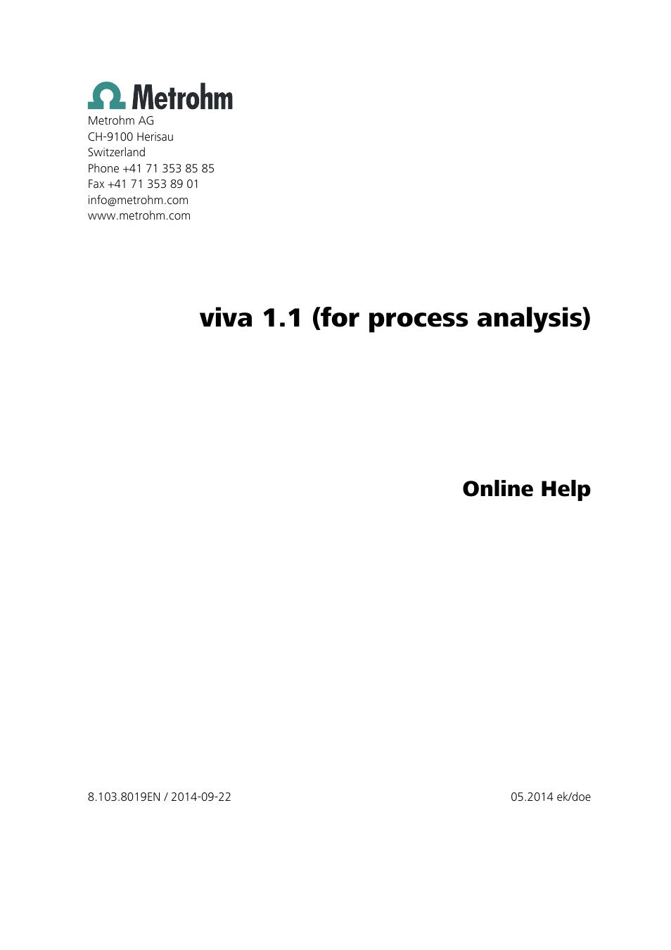 Viva 1.1 (for process analysis), Online help | Metrohm viva 1.1 (ProLab) User Manual | Page 3 / 1085