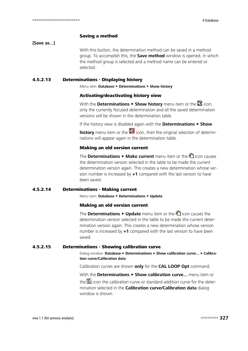 13 determinations - displaying history, 14 determinations - making current, 15 determinations - showing calibration curve | Displaying the determination history, Determinations - displaying calibration curve | Metrohm viva 1.1 (ProLab) User Manual | Page 339 / 1085