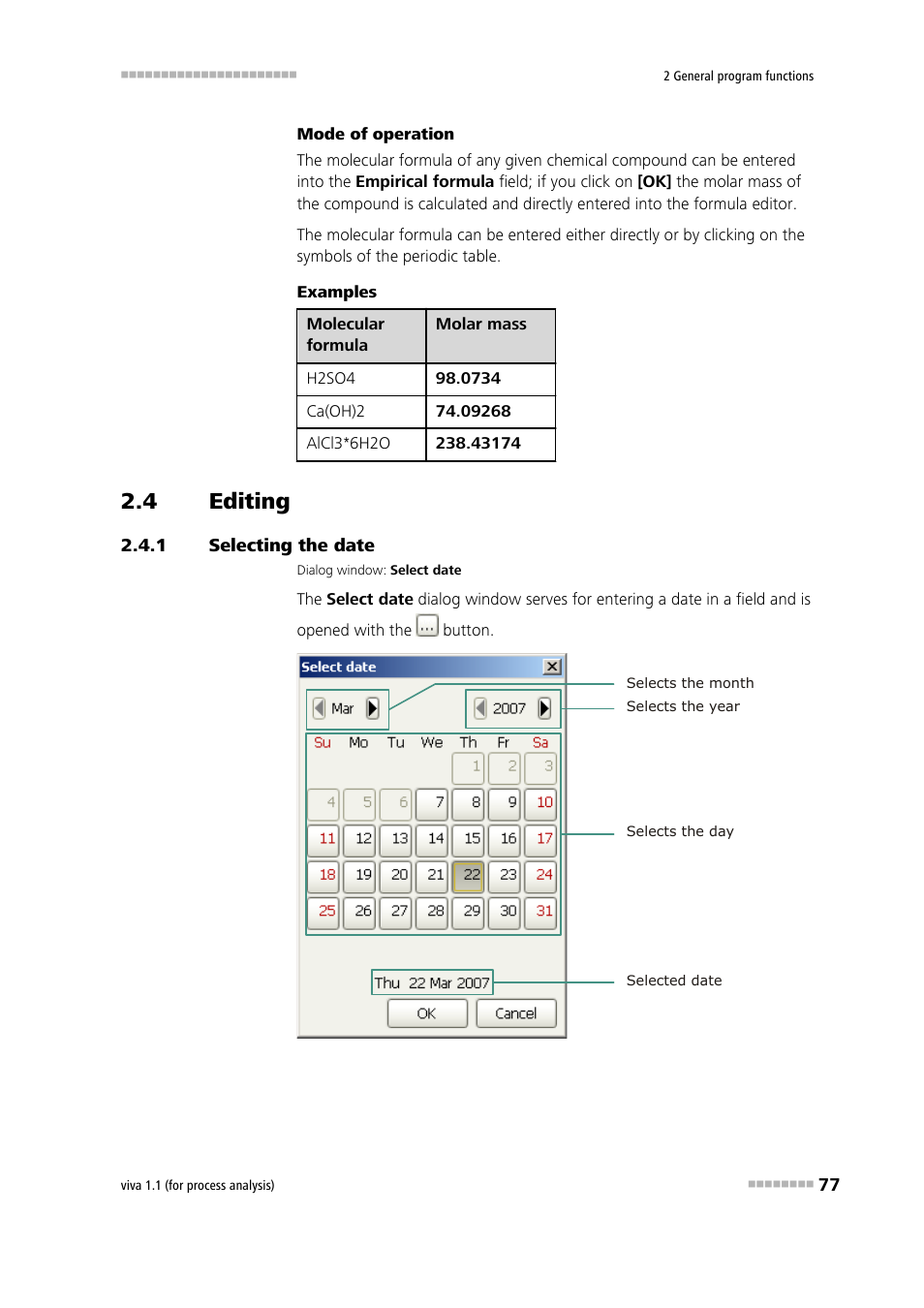 4 editing, 1 selecting the date, Editing | Selecting the date | Metrohm viva 1.1 (ProLab) User Manual | Page 89 / 1085