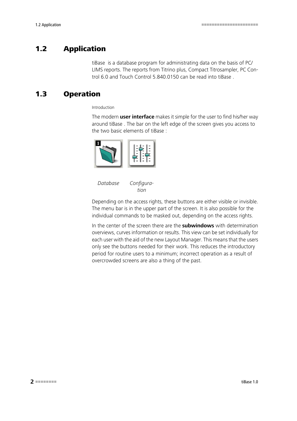2 application, 3 operation, Application | Operation, User interface: easy to operate and configure | Metrohm tiBase 1.0 Manual User Manual | Page 10 / 339