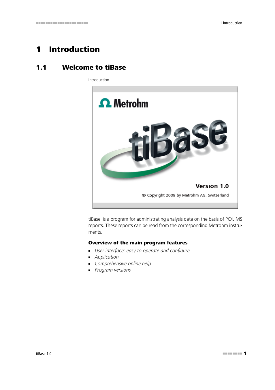 1 introduction, 1 welcome to tibase, Welcome to tibase | Metrohm tiBase 1.0 Manual User Manual | Page 9 / 339