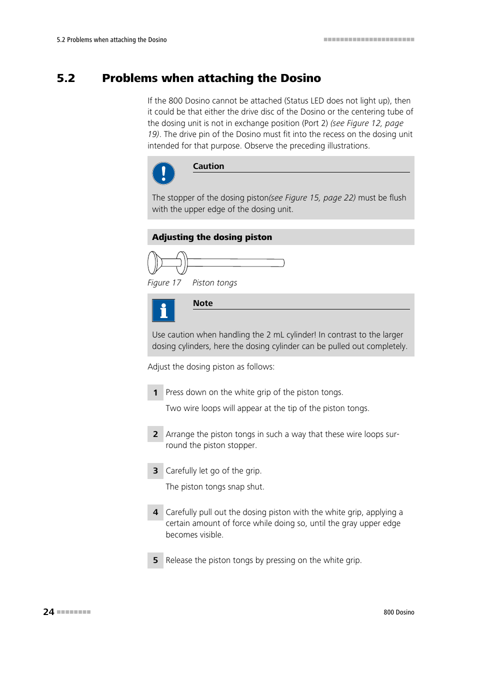 2 problems when attaching the dosino, Problems when attaching the dosino, Figure 17 | Piston tongs | Metrohm 800 Dosino User Manual | Page 32 / 53