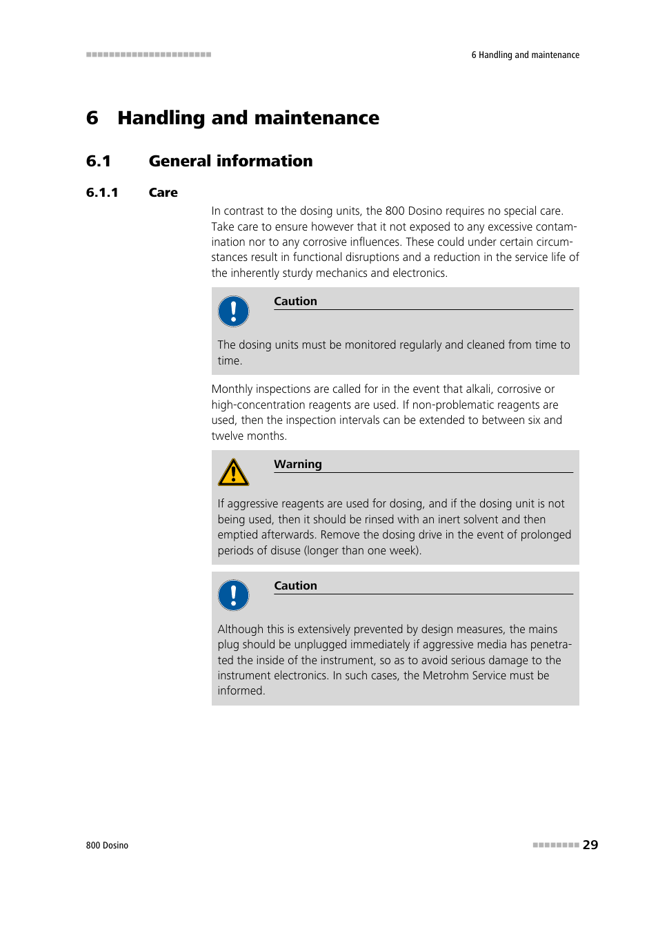 6 handling and maintenance, 1 general information, 1 care | General information, Care | Metrohm 800 Dosino User Manual | Page 37 / 53