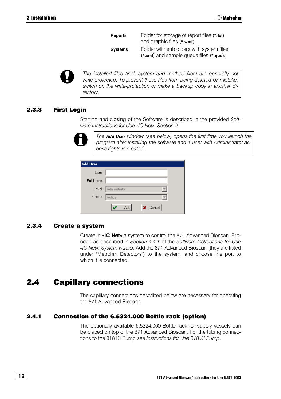 3 first login, 4 create a system, 4 capillary connections | First login, Create a system, Capillary connections, Connection of the 6.5324.000 bottle rack (option), Capillary connection | Metrohm 871 Advanced Bioscan User Manual | Page 20 / 56