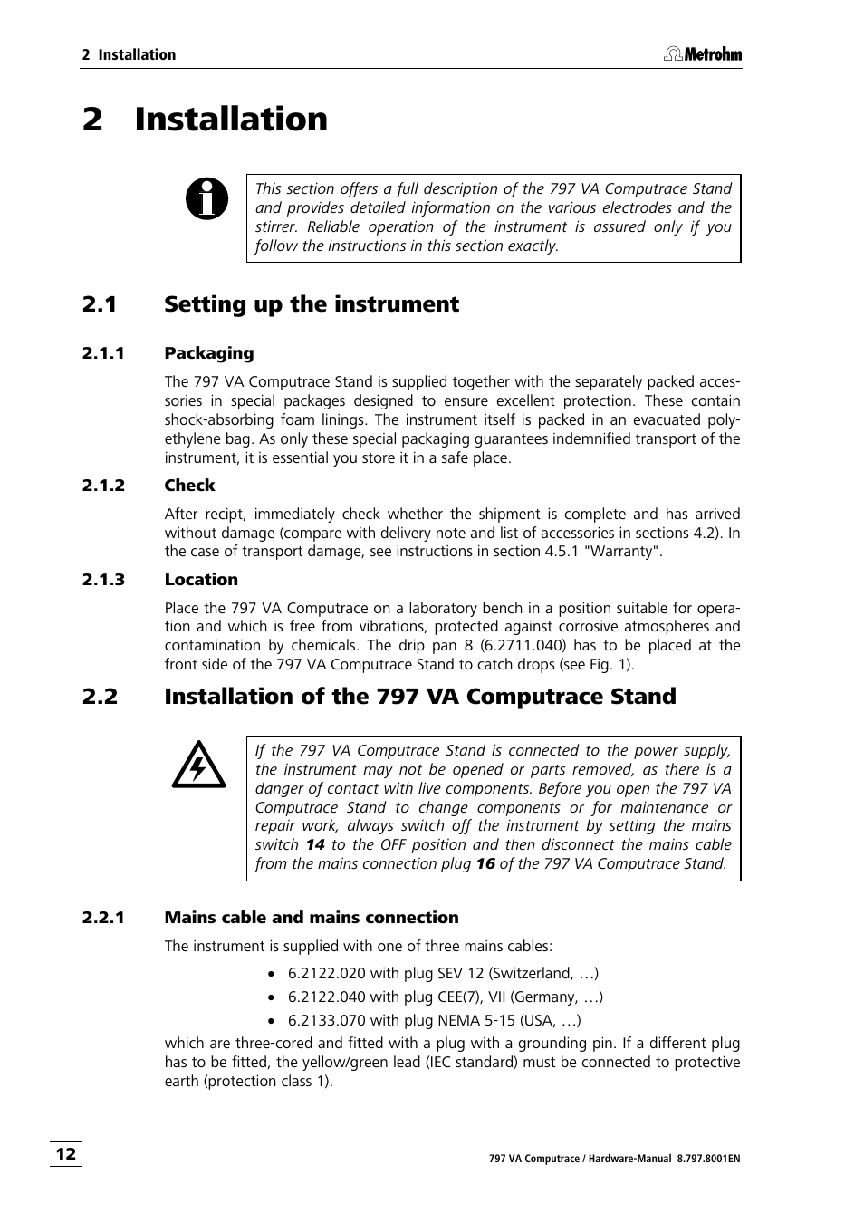 2 installation, 1 setting up the instrument, 1 packaging | 2 check, 3 location, 2 installation of the 797 va computrace stand, 1 mains cable and mains connection, Installation, Setting up the instrument, Packaging | Metrohm 797 VA Computrace User Manual | Page 20 / 127