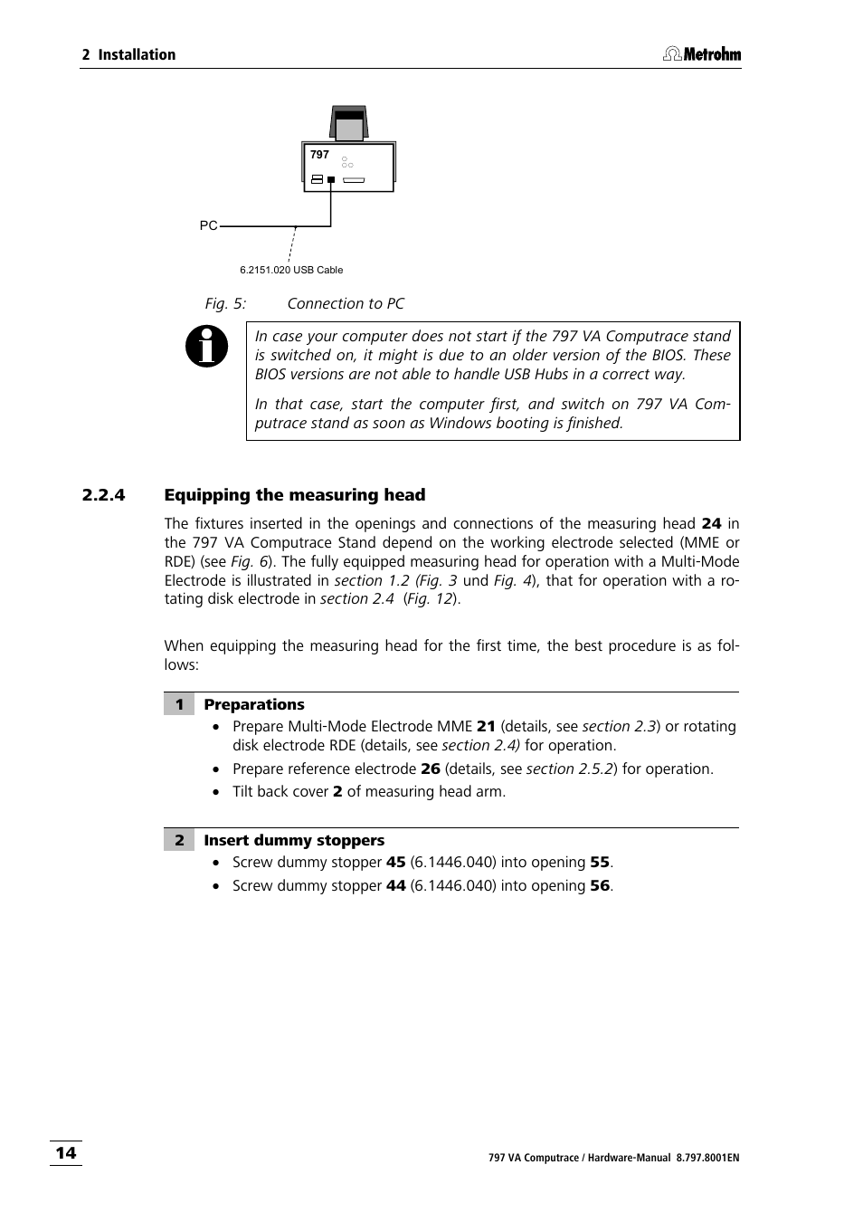 4 equipping the measuring head, Equipping the measuring head | Metrohm 797 VA Computrace User Manual | Page 22 / 127