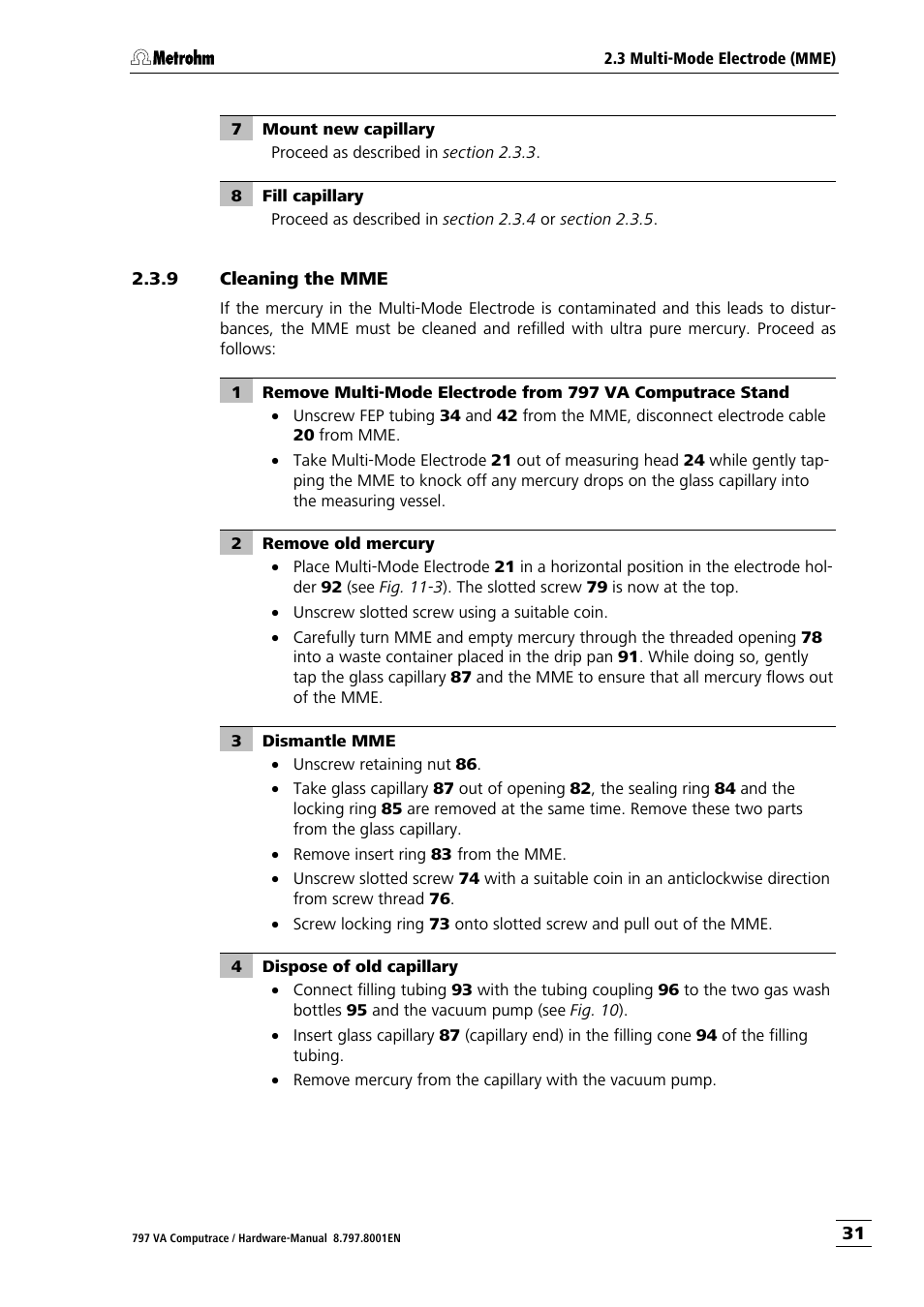 9 cleaning the mme, Cleaning the mme | Metrohm 797 VA Computrace User Manual | Page 39 / 127