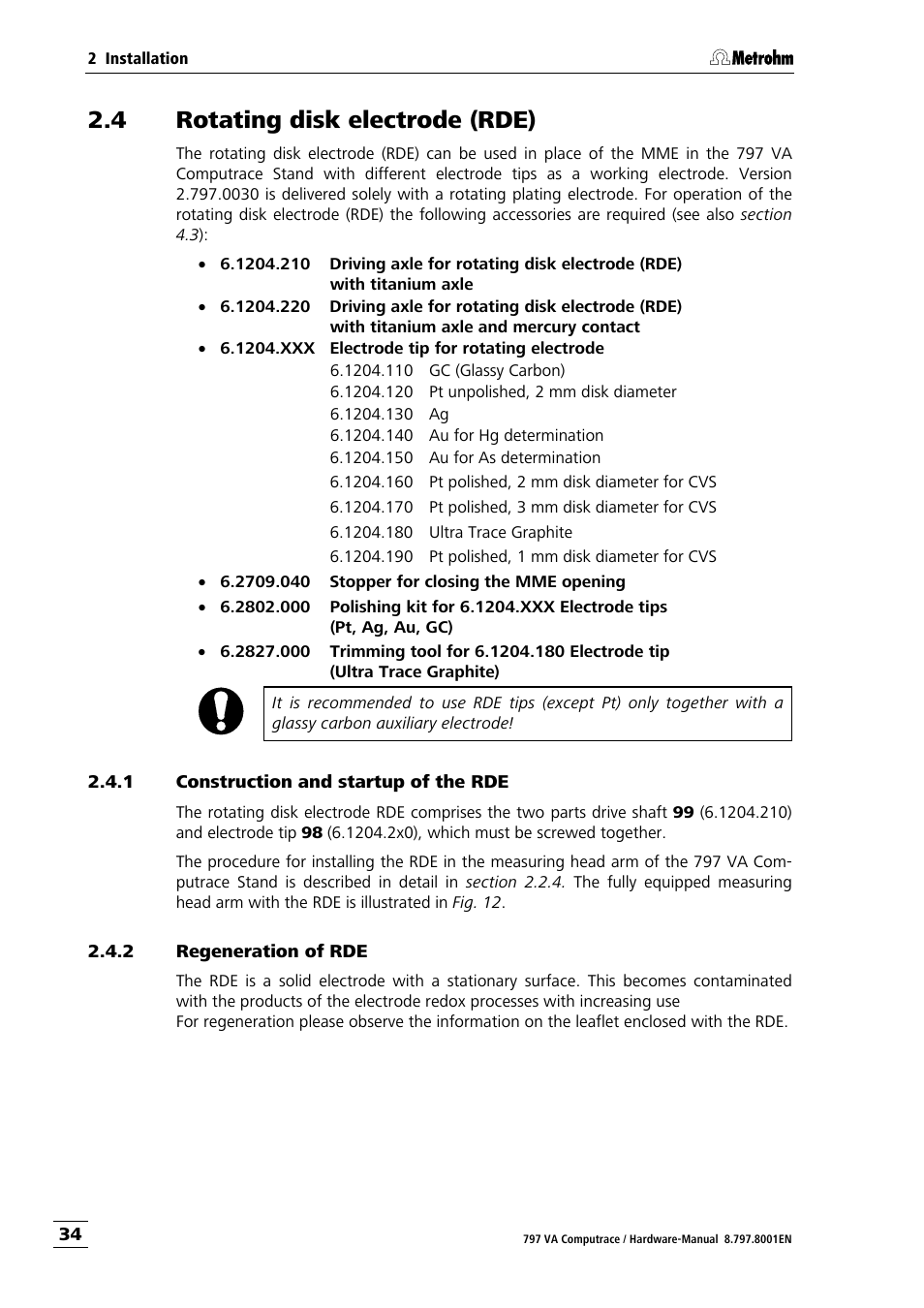4 rotating disk electrode (rde), 1 construction and startup of the rde, 2 regeneration of rde | Rotating disk electrode (rde), Construction and startup of the rde, Regeneration of rde | Metrohm 797 VA Computrace User Manual | Page 42 / 127
