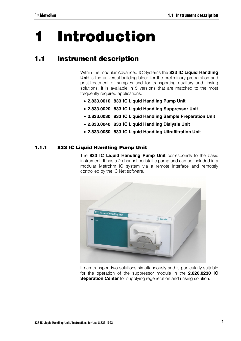 1 introduction, 1 instrument description, 1 833 ic liquid handling pump unit | Instrument description, 833 ic liquid handling pump unit | Metrohm 833 IC Liquid Handling Unit User Manual | Page 9 / 123