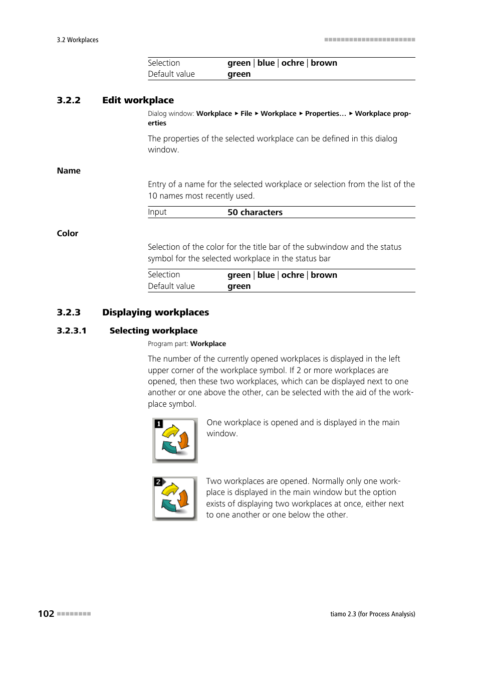 2 edit workplace, 3 displaying workplaces, 1 selecting workplace | Edit workplace, Displaying workplaces, Select workplace | Metrohm tiamo 2.3 (process analysis) User Manual | Page 118 / 1790
