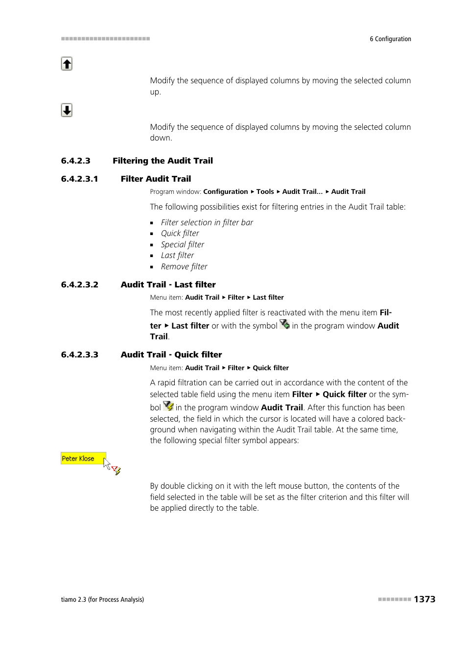 3 filtering the audit trail, 1 filter audit trail, 2 audit trail - last filter | 3 audit trail - quick filter, Filter audit trail | Metrohm tiamo 2.3 (process analysis) User Manual | Page 1389 / 1790