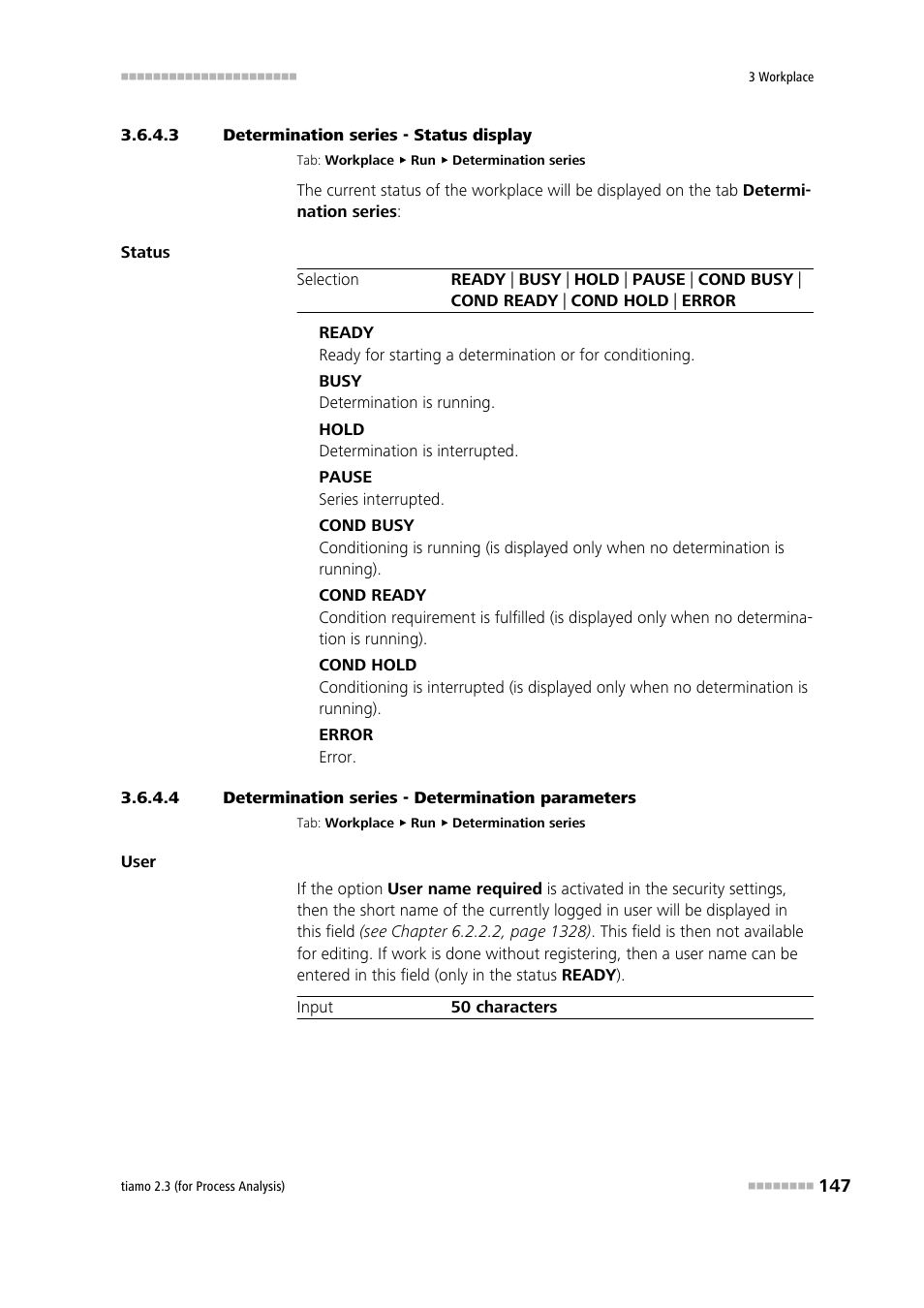 3 determination series - status display, 4 determination series - determination parameters, Status display | Metrohm tiamo 2.3 (process analysis) User Manual | Page 163 / 1790