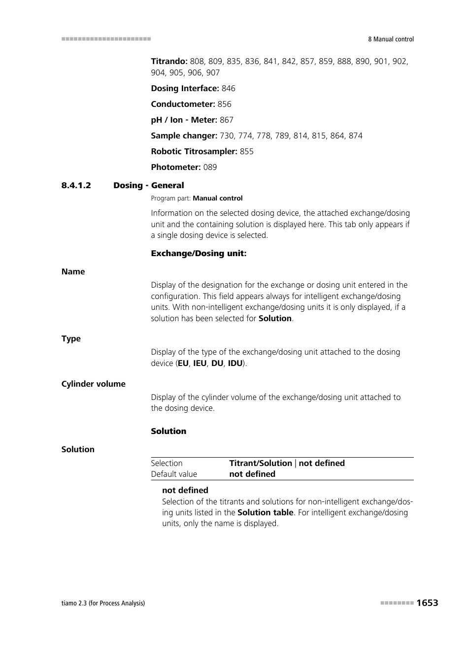 2 dosing - general, General | Metrohm tiamo 2.3 (process analysis) User Manual | Page 1669 / 1790