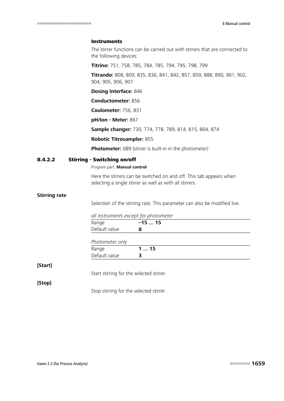 2 stirring - switching on/off | Metrohm tiamo 2.3 (process analysis) User Manual | Page 1675 / 1790