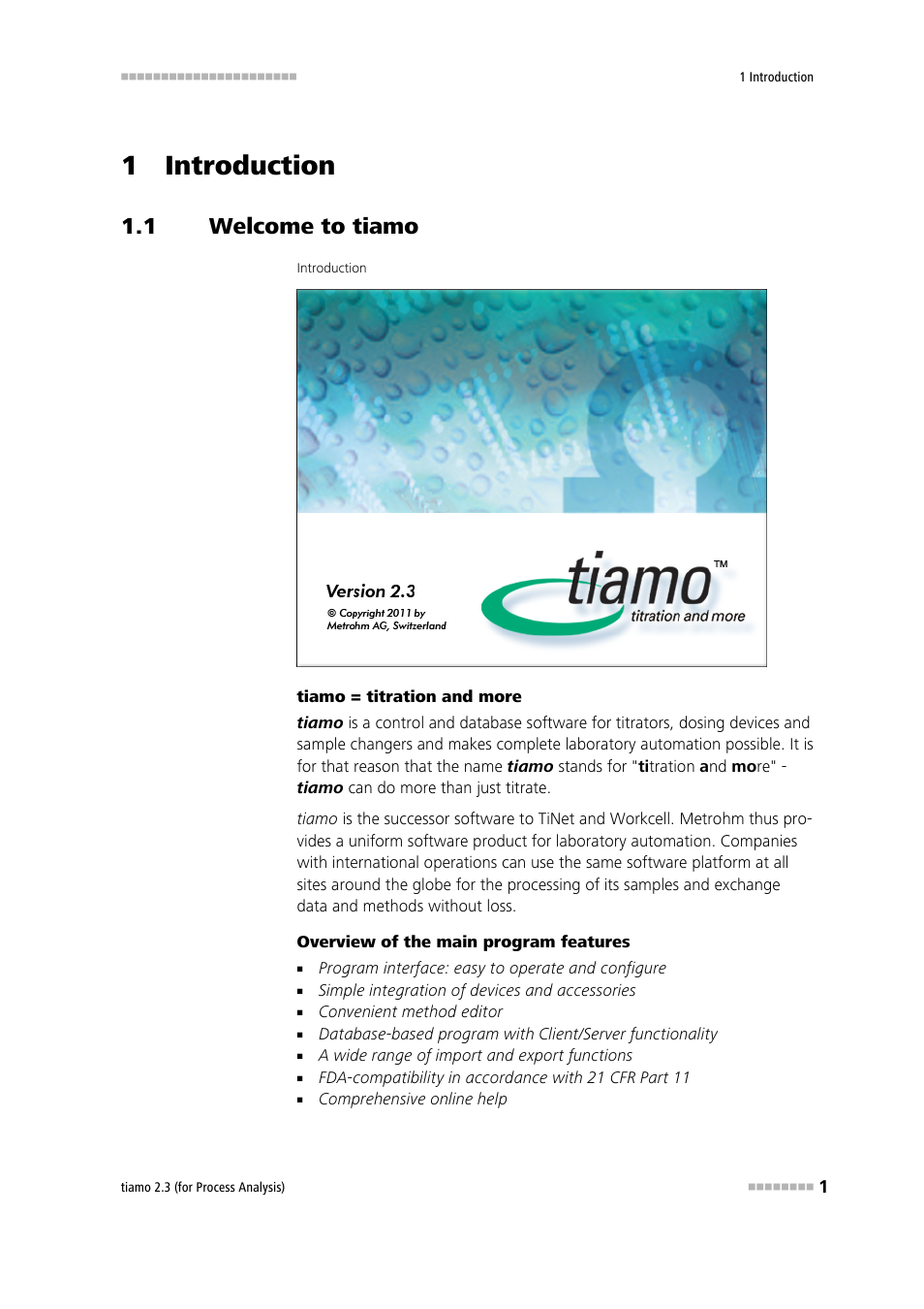 1 introduction, 1 welcome to tiamo, Welcome to tiamo | Metrohm tiamo 2.3 (process analysis) User Manual | Page 17 / 1790