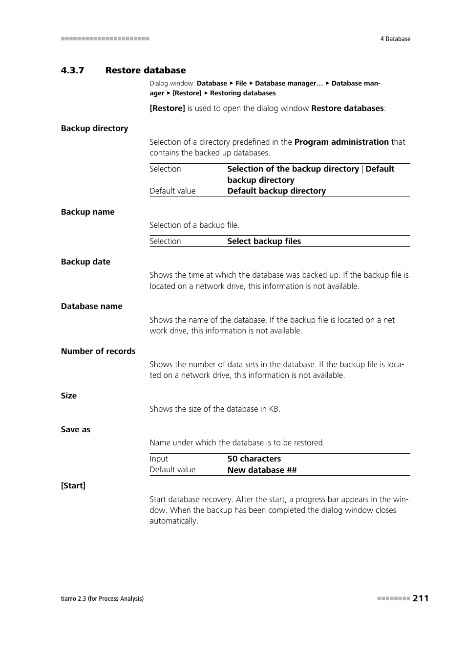7 restore database, Restore database, Restore the database | Metrohm tiamo 2.3 (process analysis) User Manual | Page 227 / 1790