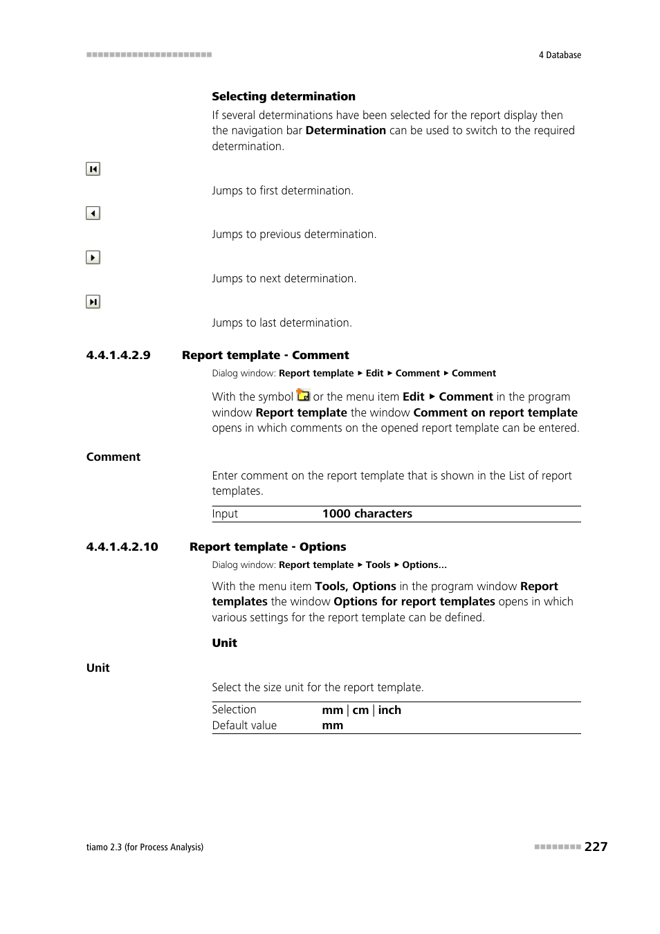 9 report template - comment, 10 report template - options, Enter comment on report template | Define options for report template | Metrohm tiamo 2.3 (process analysis) User Manual | Page 243 / 1790