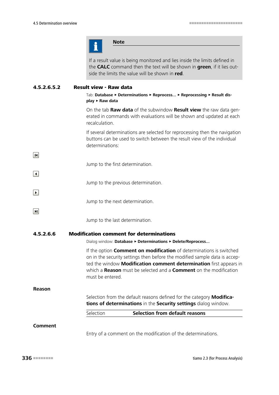 2 result view - raw data, 6 modification comment for determinations | Metrohm tiamo 2.3 (process analysis) User Manual | Page 352 / 1790