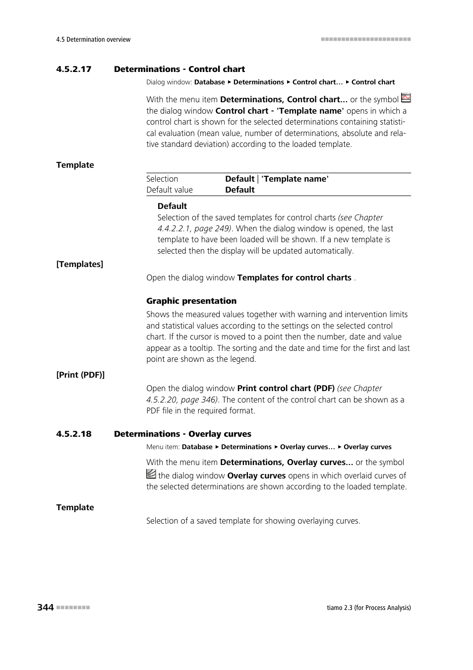 17 determinations - control chart, 18 determinations - overlay curves, Determinations - control chart | Determinations - overlay curves | Metrohm tiamo 2.3 (process analysis) User Manual | Page 360 / 1790